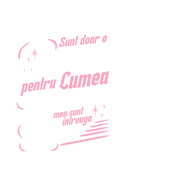 Sunt doar o bunică pentru lumea din jur, dar pentru familia mea sunt întreaga lume! model negru pe tricou