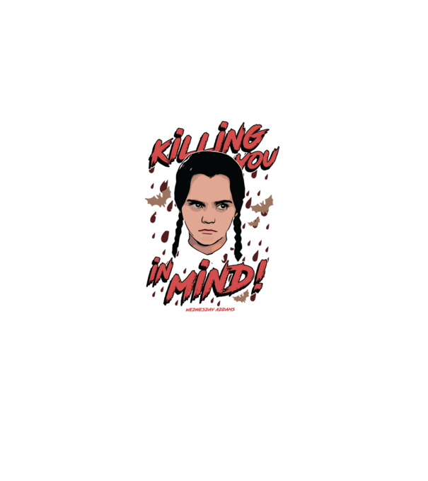 WEDNESDAY Killing You in my mind model negru pe tricou