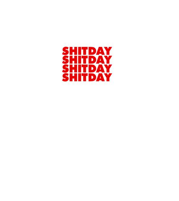 Shitday model negru pe tricou