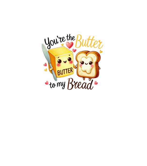 Butter to my Bread model alb pe tricou