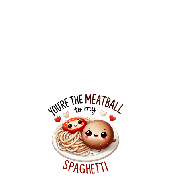 Meatball to my Spaghetti model alb pe tricou