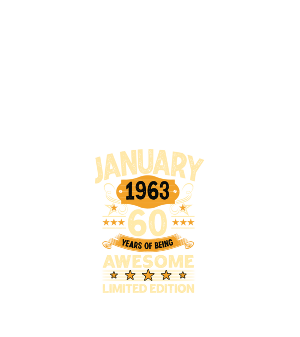 January 1963 60 years of being limited edition model negru pe tricou