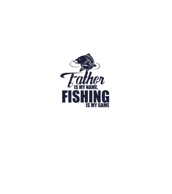Father is my name, fishing is my game model gri pe tricou