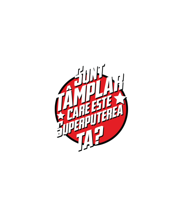 sunt tâmplar, care este superputerea ta? model negru pe tricou