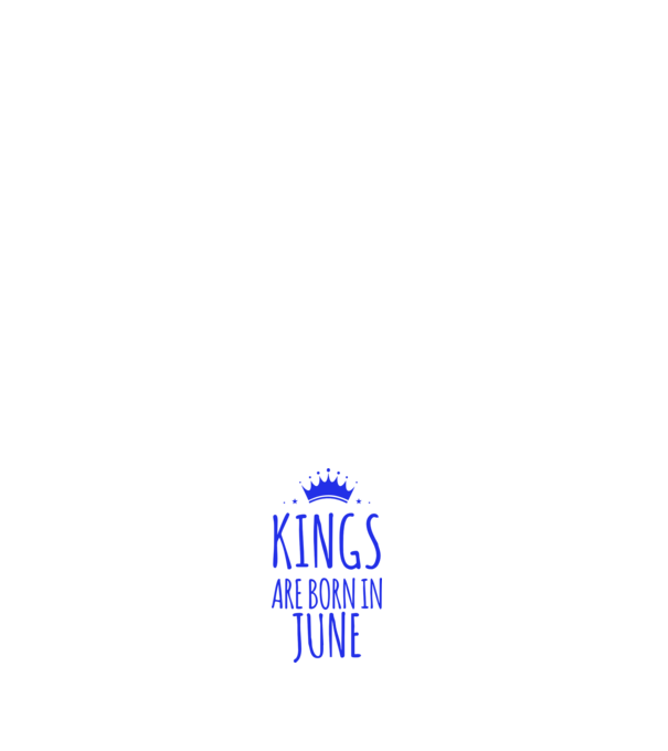 Kings are born in - June model negru pe tricou