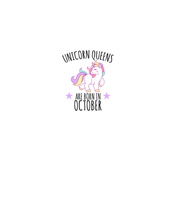 Unicorn queens are born in - October model alb pe tricou