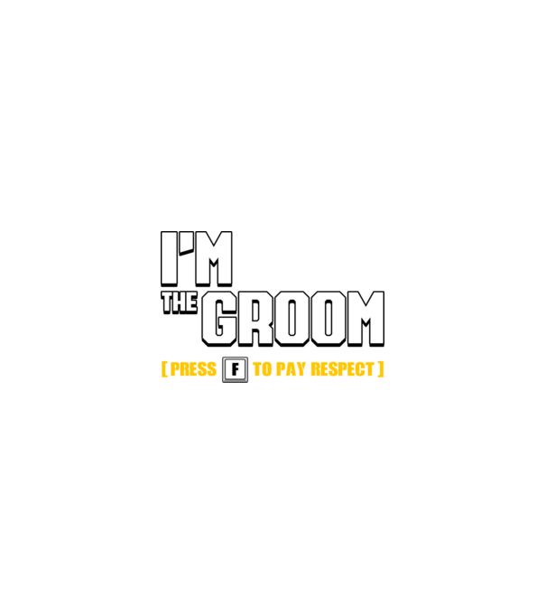 I'm the Groom model nisipiu pe tricou