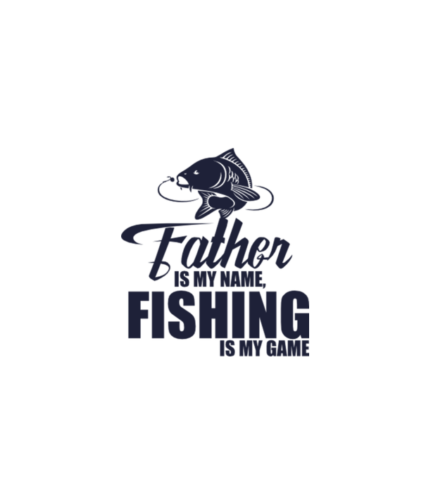 Father is my name, fishing is my game model alb pe tricou