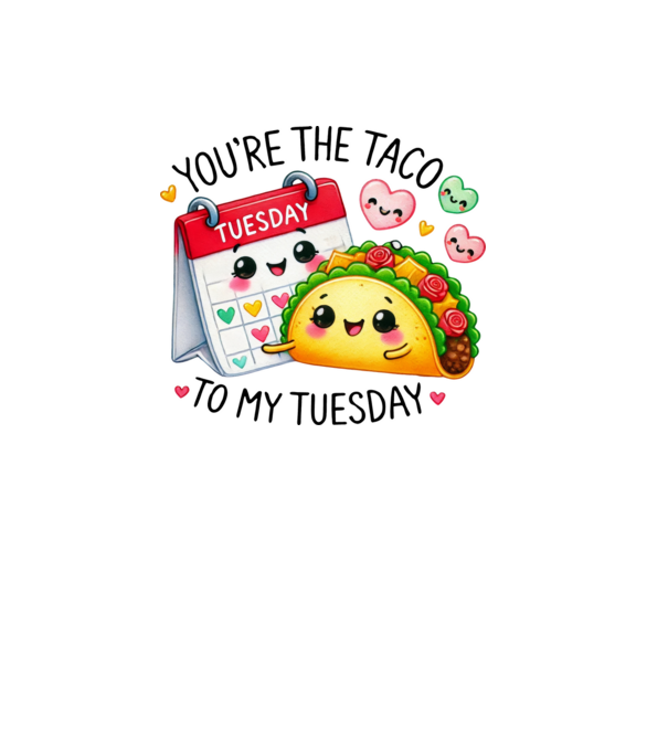 Taco to my Tuesday model alb pe tricou