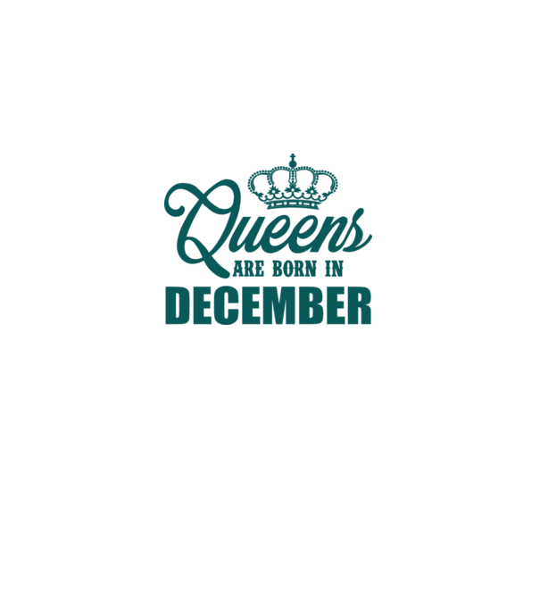 Queens are born in - December model alb pe tricou