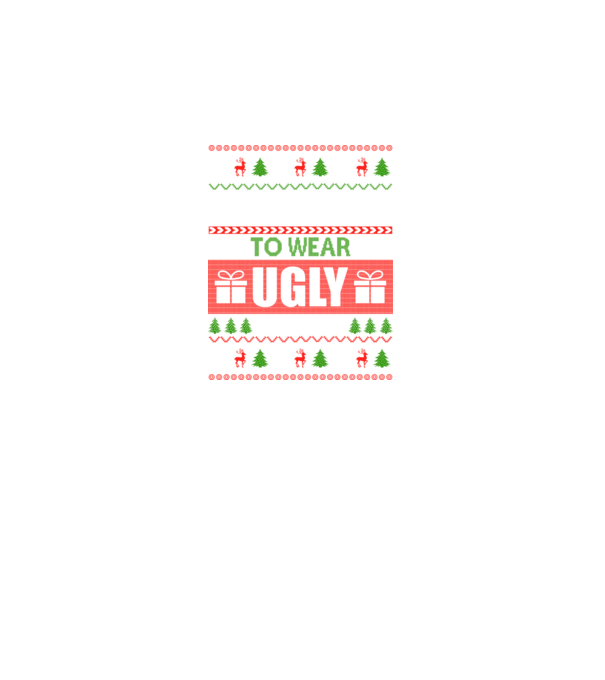 Too Cute for ugly sweater model negru pe tricou