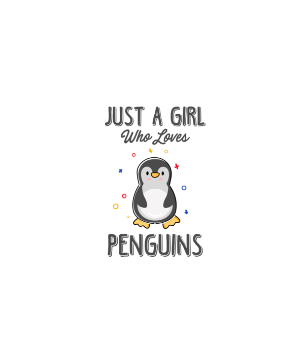 Just a girl who loves Penguins model alb pe tricou