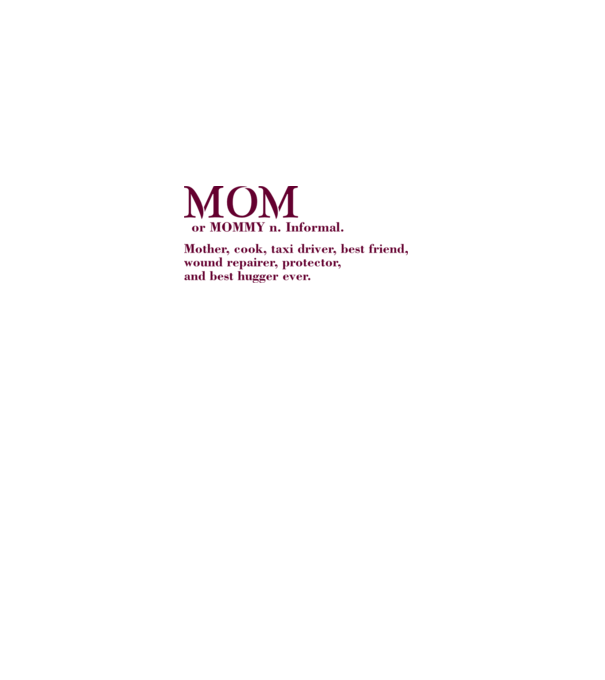 Mom definition model alb pe tricou