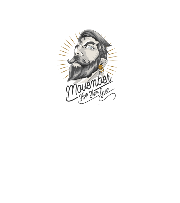 Movember Keep them grow No Shave November model alb pe tricou