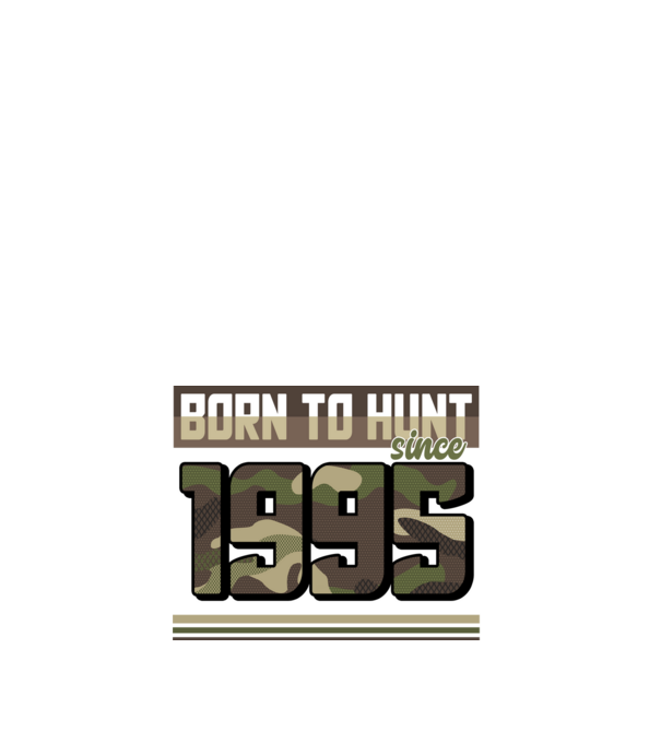 Born to hunt since 1995 model alb pe tricou