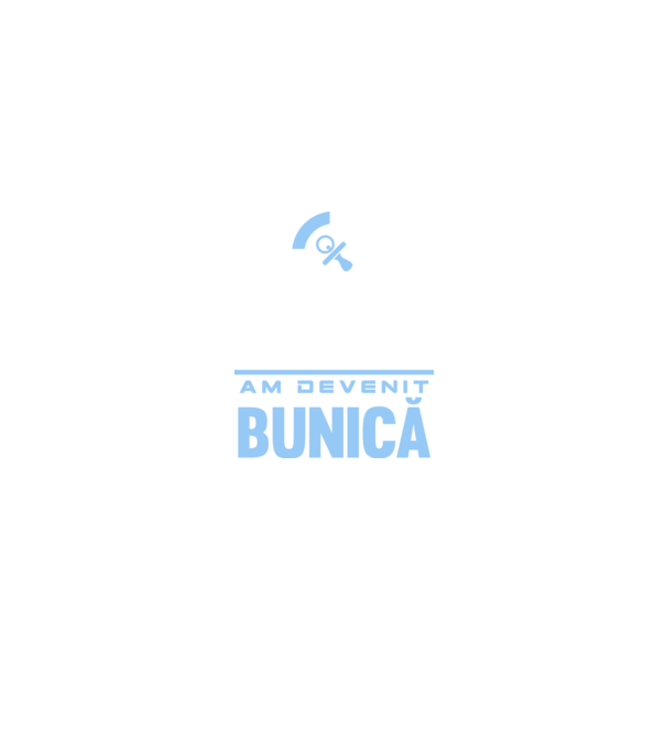 Misiune îndeplinită - am devenit bunică model negru pe tricou