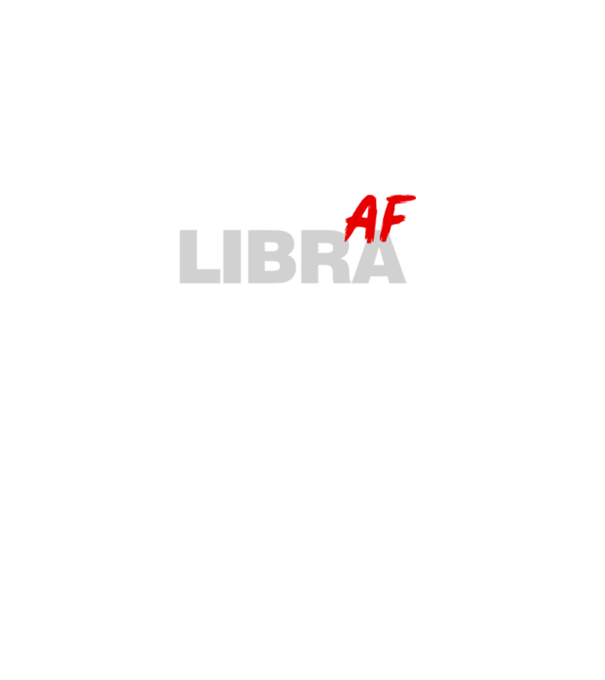 LIBRA as fuck model negru pe tricou