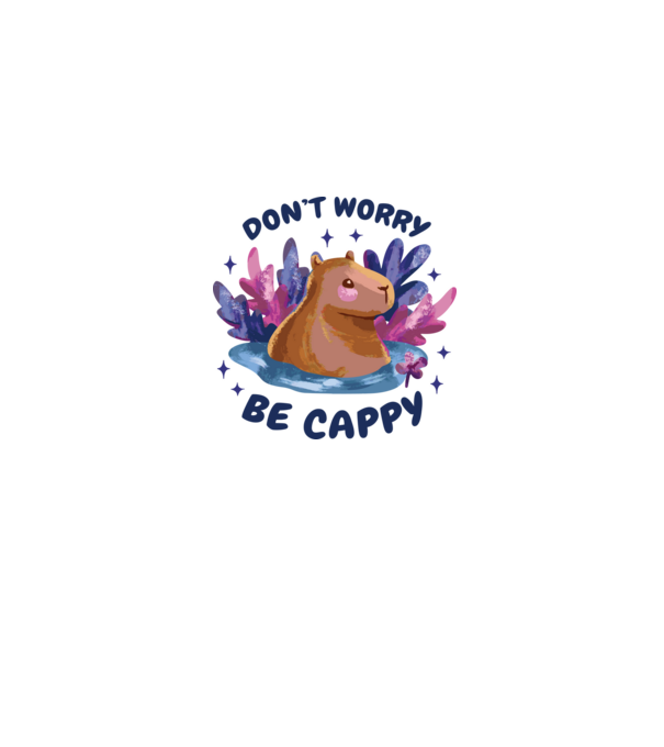 Don't worry be Cappy - capibară model gri pe tricou
