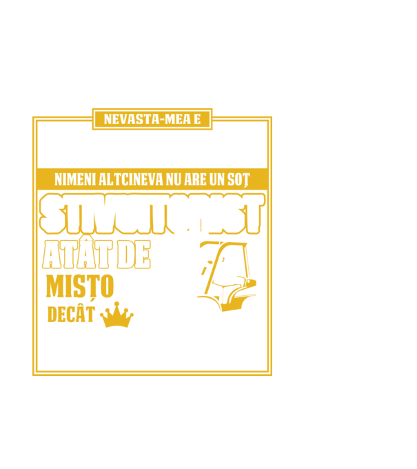 Nevastă-mea e răsfățată, nimeni altcineva nu are un soț stivuitorist atât de mișto decât regina mea - D8678046-01 model negru pe tricou