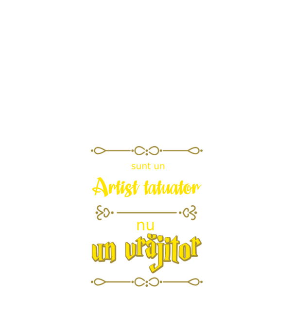 Sunt un artist tatuator, nu un magician model negru pe tricou