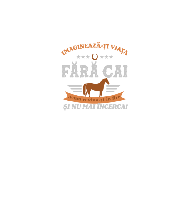 Imaginează-ți viața fără cai, acum revino-ți în fire și nu mai încerca! model verde neon pe tricou