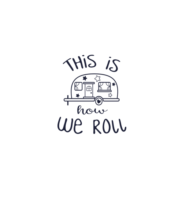 This is how we roll model alb pe tricou