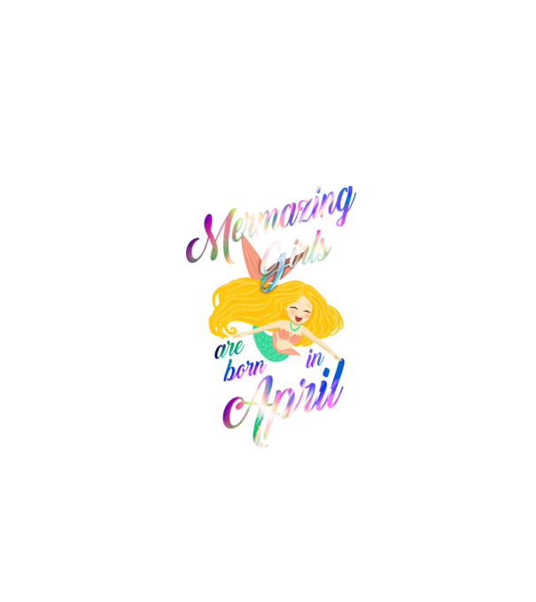Mermazing girls are born in april model negru pe tricou