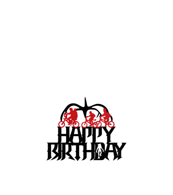 happy birthday stranger things model alb pe tricou