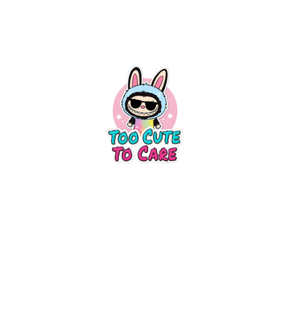 Too cute to care model negru pe tricou
