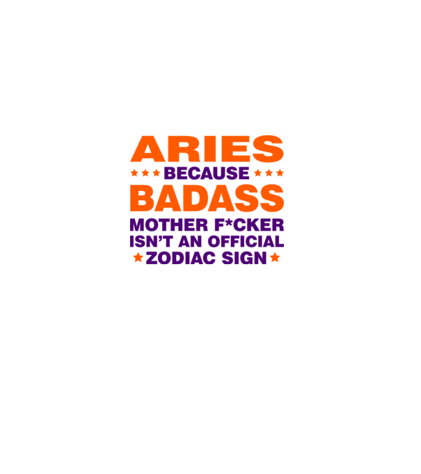Badass zodiac ARIES model alb pe tricou
