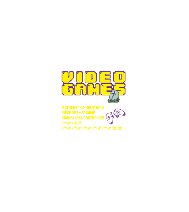 I don't always die when playing video games model negru pe tricou