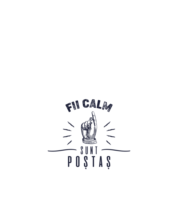 Fii calm, sunt poștaș model nisipiu pe tricou