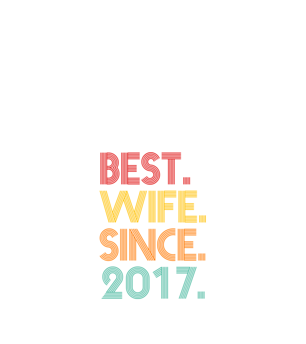best wife since 2017 retro model negru pe tricou