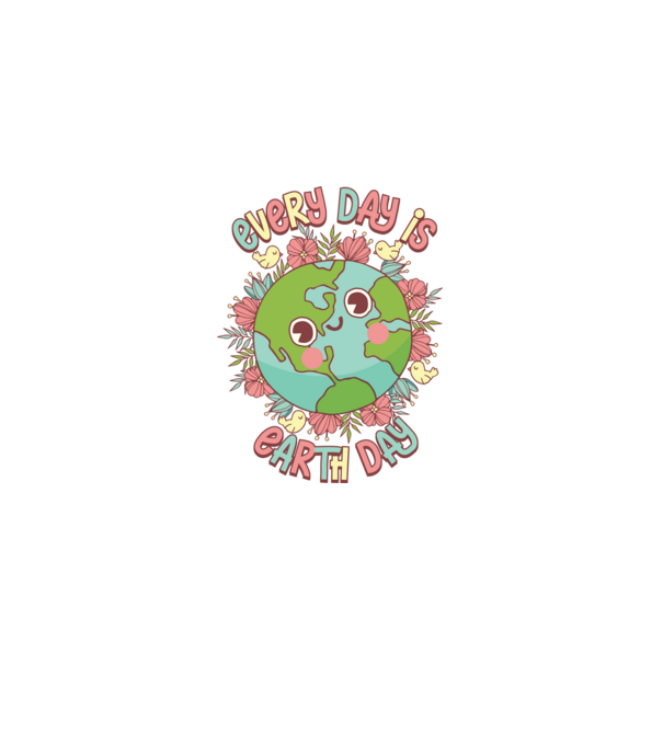 Every day is earth day cute model albastru deschis pe tricou