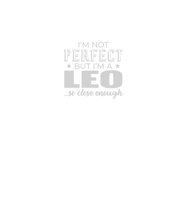 Not perfect, but LEO model gri pe tricou