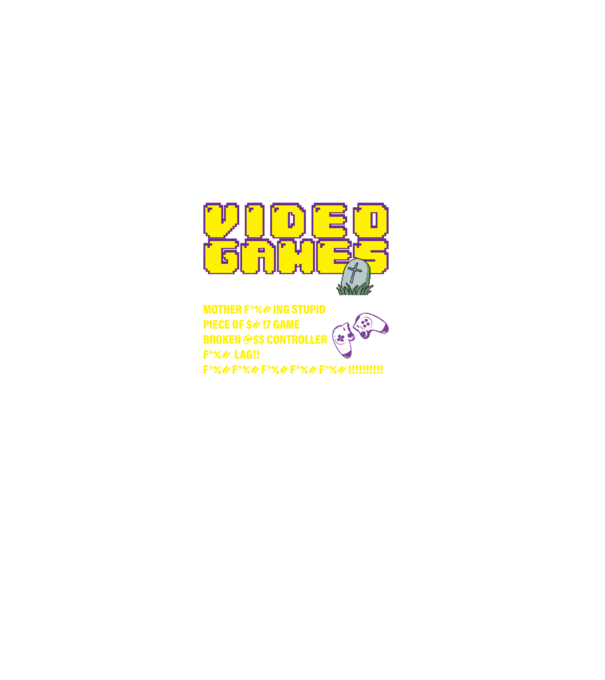 I don't always die when playing video games model negru pe tricou