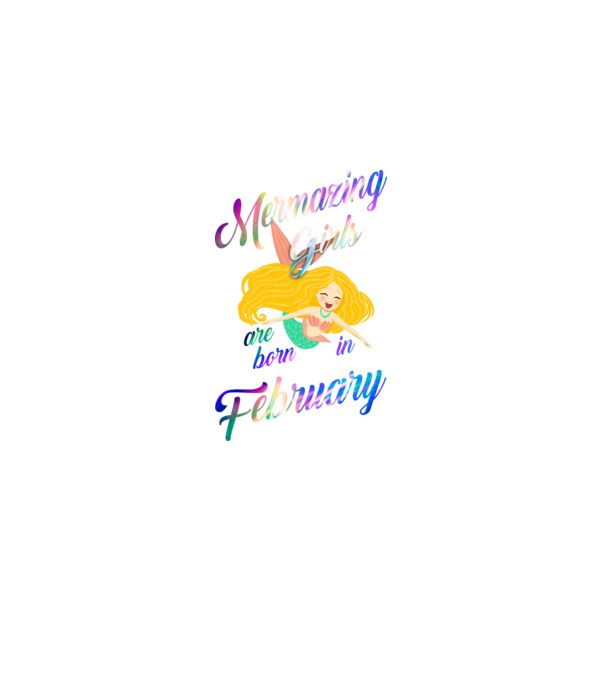 Mermazing girls are born february model negru pe tricou