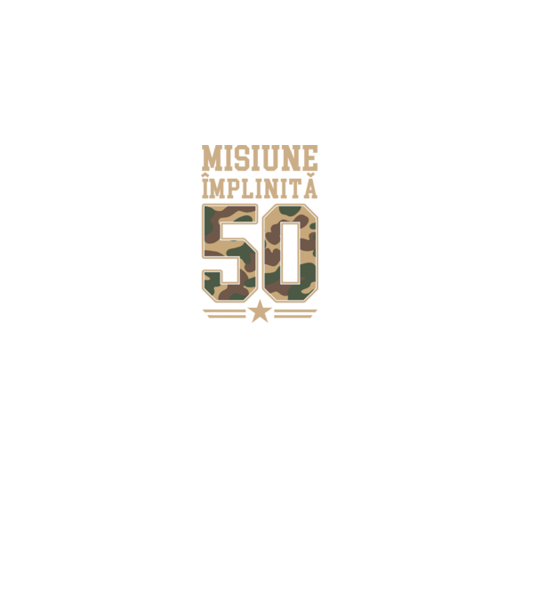 Misiune împlinită 50 model negru pe tricou