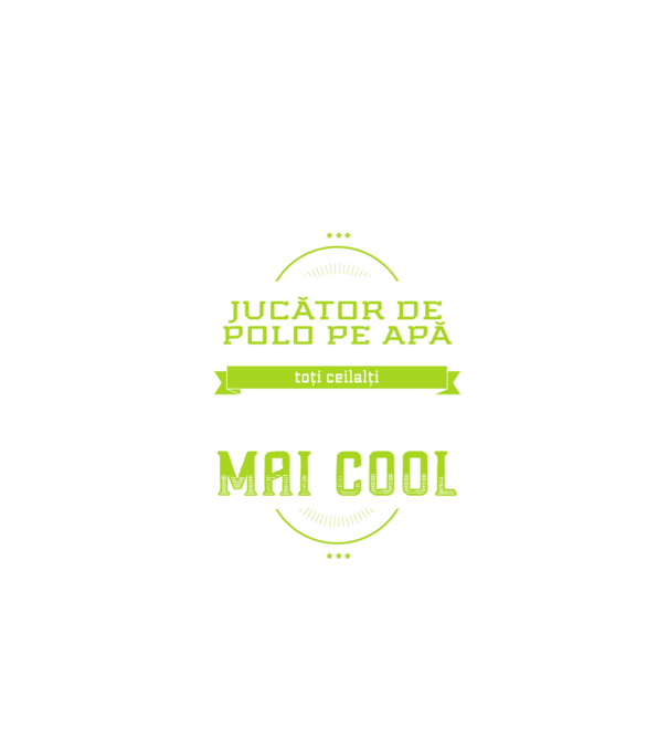 Sunt jucător de polo pe apă, la fel ca toți ceilalți, dar mult mai cool model negru pe tricou