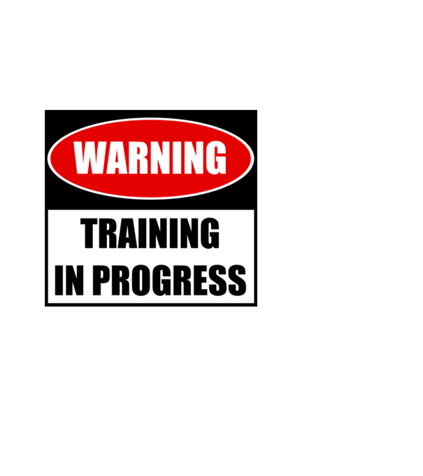 Warning Training In Progress model alb pe tricou