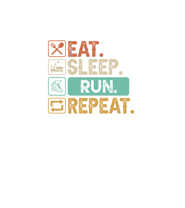 Eat Sleep Run Repeat model turcoaz pe tricou