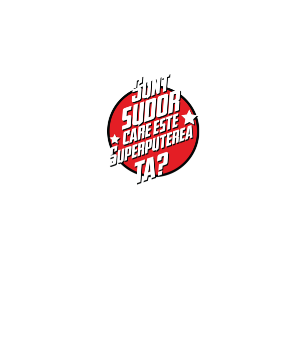 sunt sudor, care este superputerea ta? model roșu pe tricou
