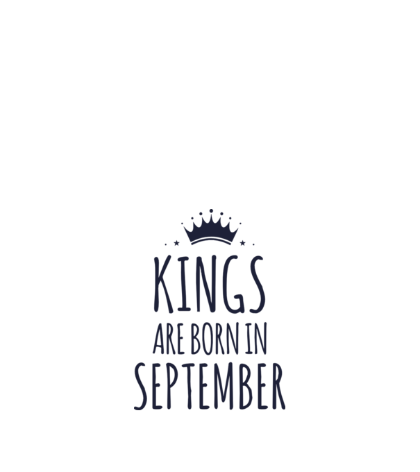 Kings are born in - September model nisipiu pe tricou