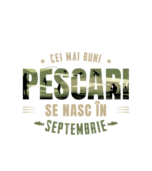Cei mai buni pescari se nasc în septembrie model alb pe tricou