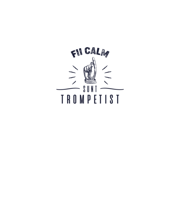 fii calm, sunt trompetist model gri pe tricou