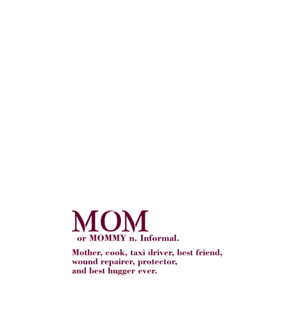 Mom definition model alb pe tricou