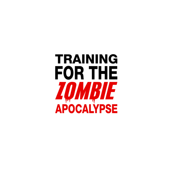 training for the zombie apocalypse model alb pe tricou