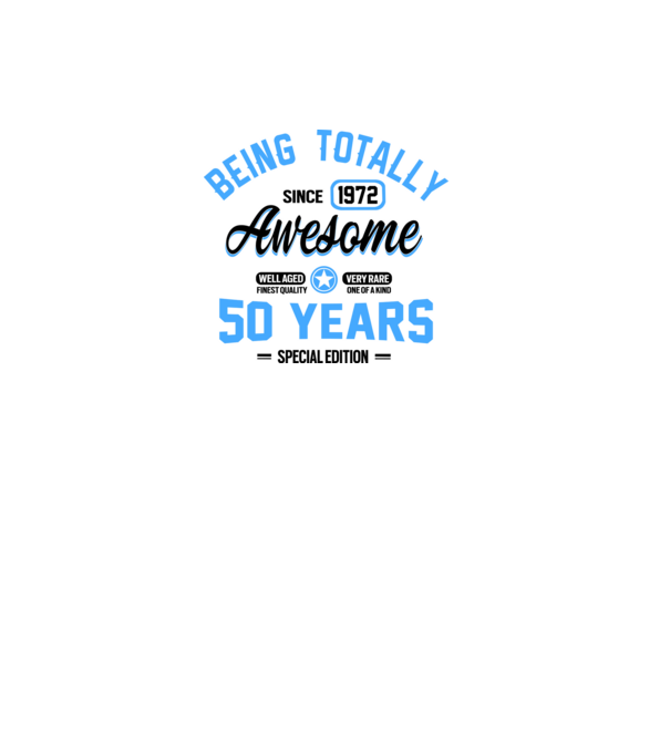 50 years of being totally awesome model alb pe tricou