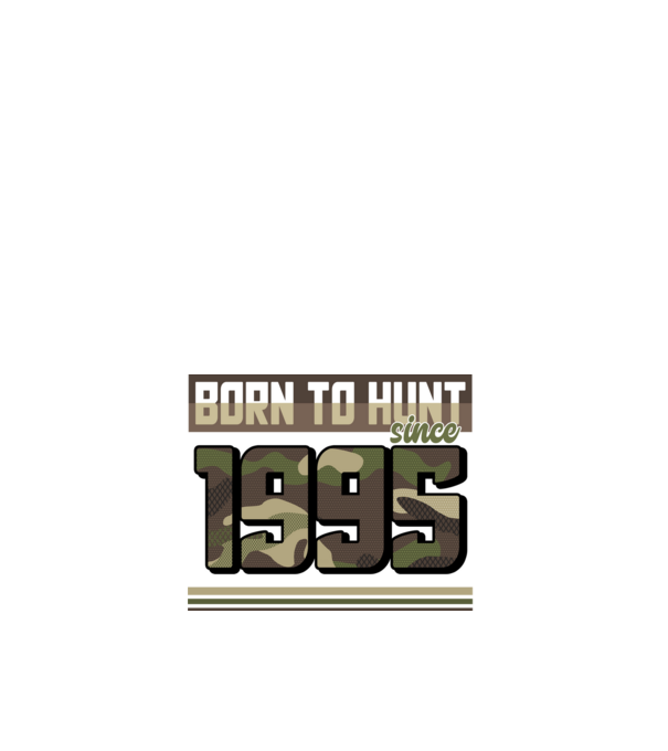 Born to hunt since 1995 model alb pe tricou