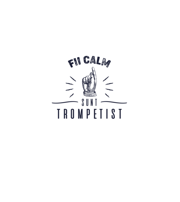 fii calm, sunt trompetist model gri pe tricou